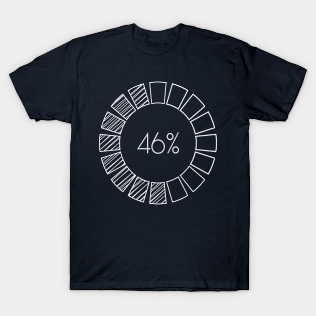 46% T-Shirt by CreativeIkbar Prints